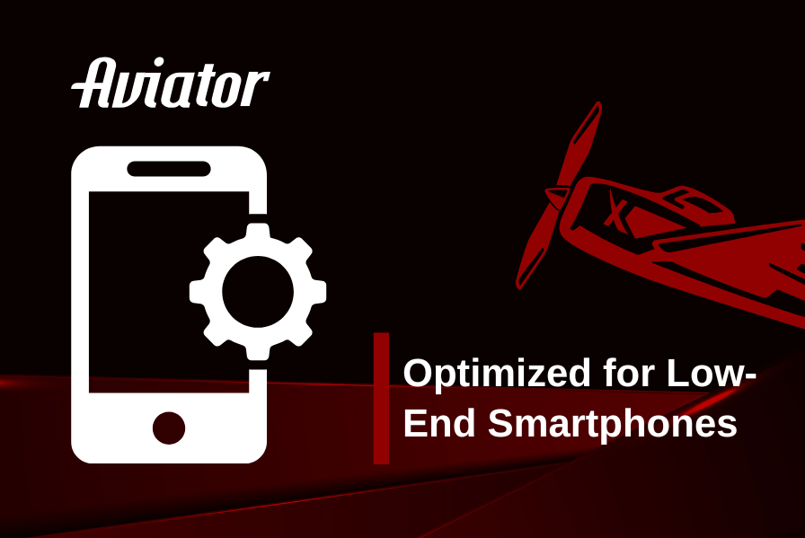 Aviator Optimized for Low-End Smartphones