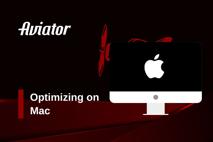 aviator Optimizing on Mac