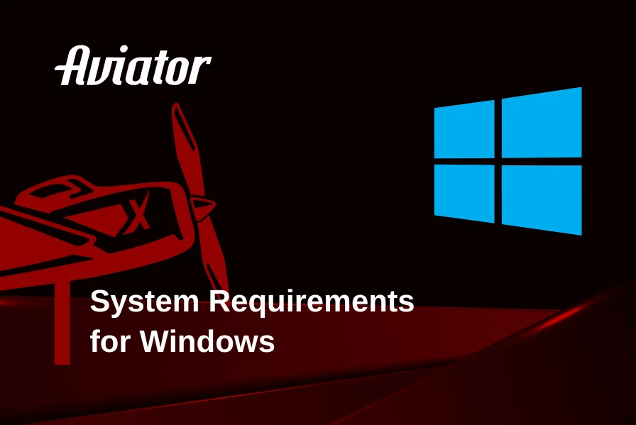 Aviator System Requirements for Windows