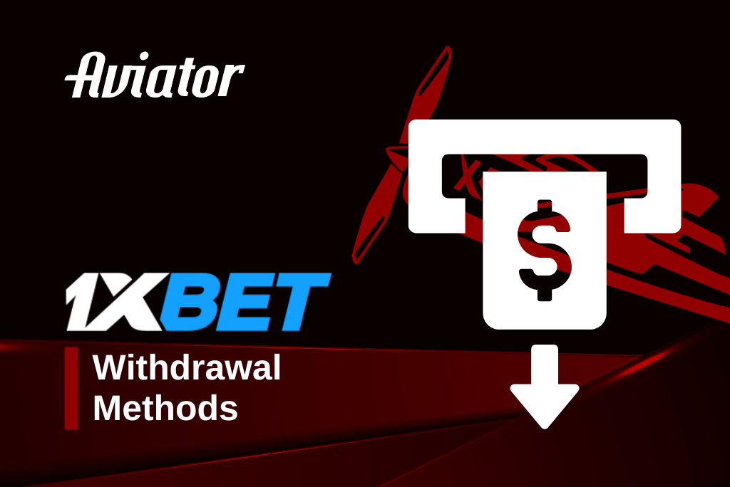 1xbet aviator withdrawal